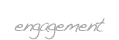 Engagement